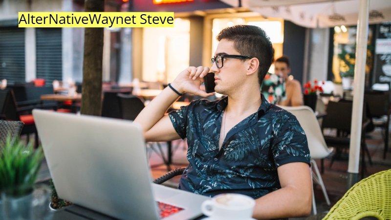 AlterNativeWaynet Steve